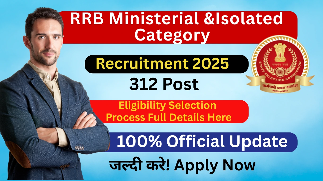 RRB Ministerial & Isolated Category Recruitment 2025 – Apply Online for 312 Posts