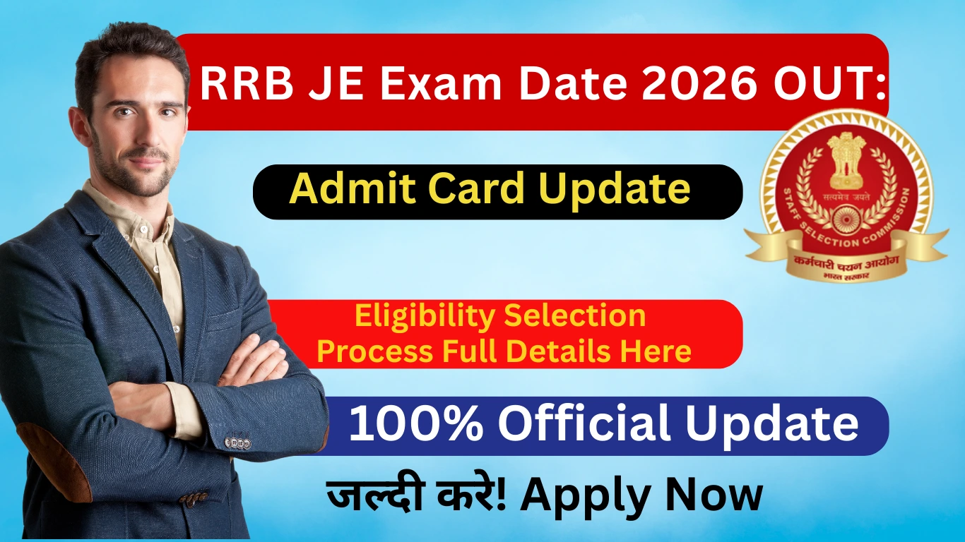RRB JE Exam Date 2026 OUT: CBT 1 Exam Dates, City Slip & Admit Card Update