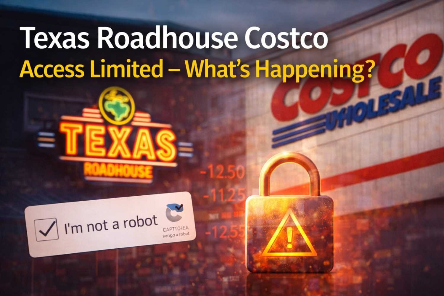 Texas Roadhouse Costco Access Limited – What’s Happening?