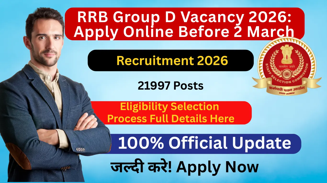 RRB Group D Vacancy 2026: 21997 Posts Apply Online Before 2 March